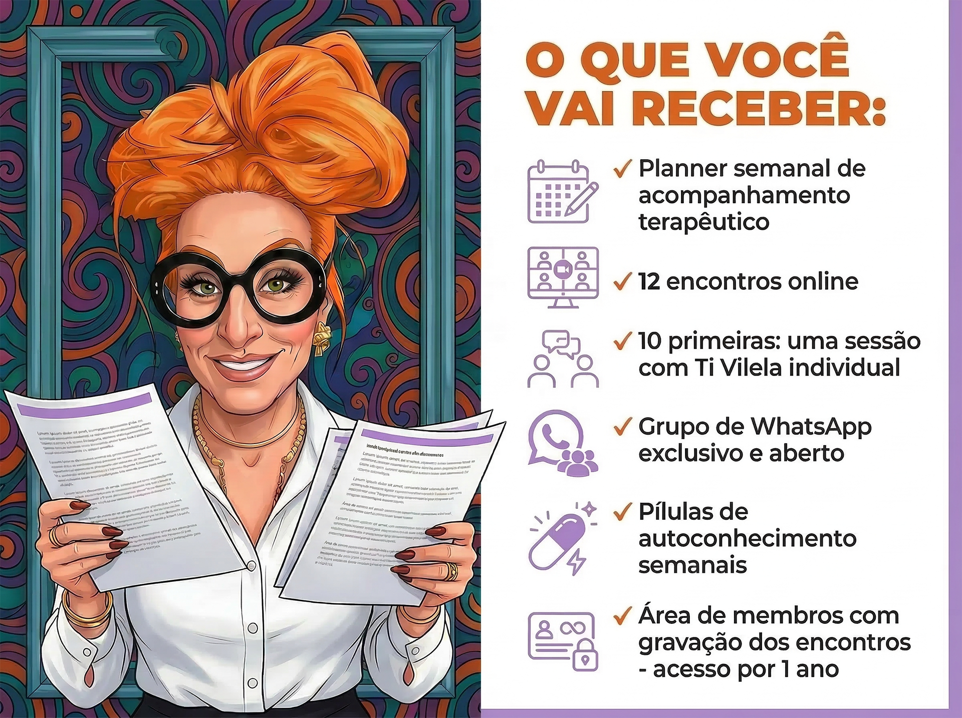 O que você vai receber